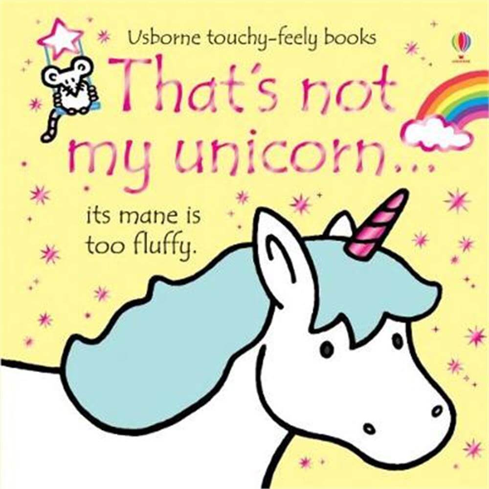 That's not my unicorn... - Fiona Watt